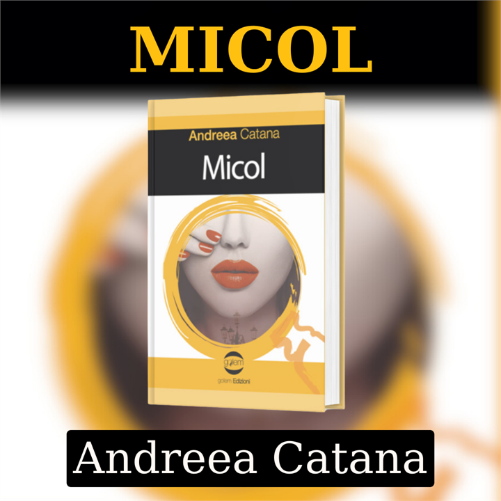 'MICOL' DI ANDREEA CATANA: UN'AVVINCENTE AVVENTURA TRA CRIMINE E PASSIONE